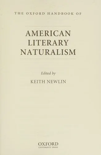 The Oxford Handbook of American Literary Naturalism