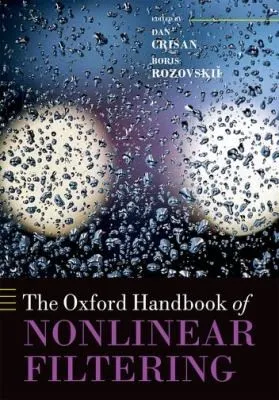 The Oxford Handbook of Nonlinear Filtering