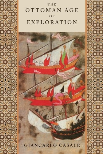 The Ottoman Age of Exploration