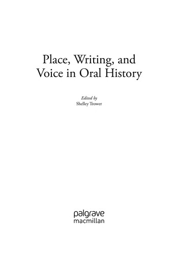 Place, Writing, and Voice in Oral History