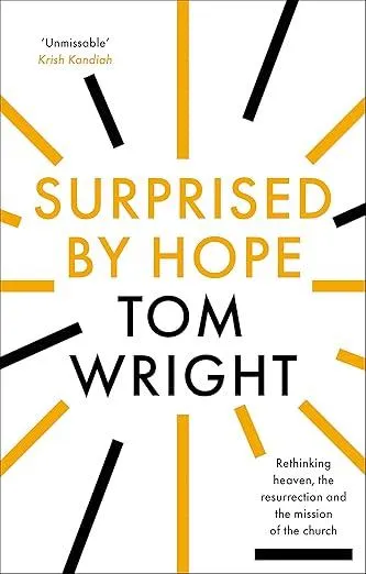 Surprised by Hope