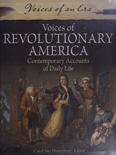 Voices of Revolutionary America