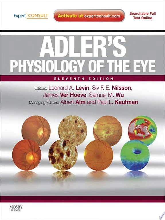 Adler's Physiology of the Eye : Expert Consult - Online and Print