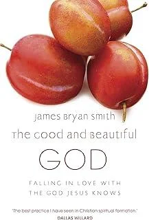 The Good and Beautiful God