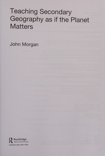 Teaching Secondary Geography as if the Planet Matters