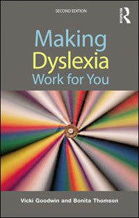 Making Dyslexia Work for You