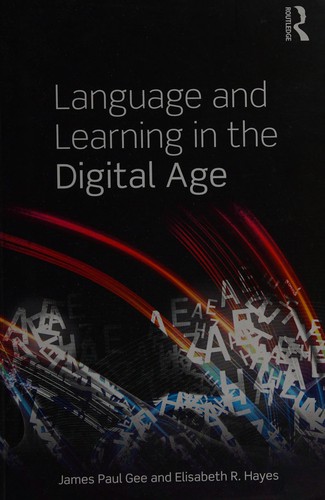 Language and Learning in the Digital Age