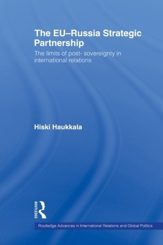 The EU-Russia Strategic Partnership