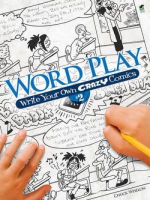 Word Play! Write Your Own Crazy Comics