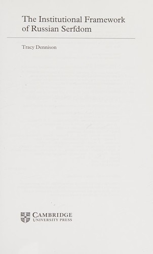 The Institutional Framework of Russian Serfdom