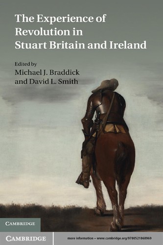 The Experience of Revolution in Stuart Britain and Ireland