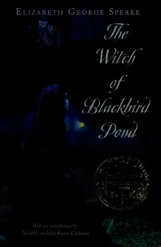 The Witch of Blackbird Pond : A Newbery Award Winner