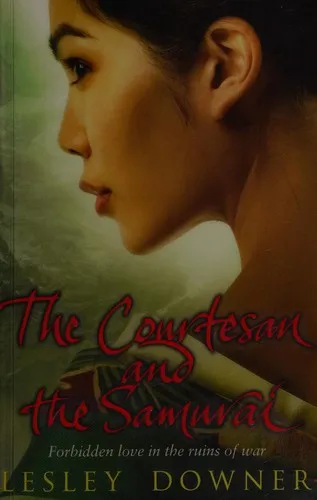 The Courtesan and the Samurai : The Shogun Quartet, Book 3