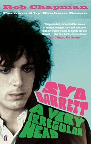 Syd Barrett : A Very Irregular Head