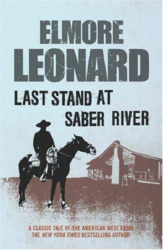 Last Stand at Saber River