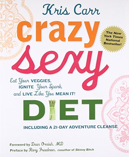 Crazy Sexy Diet