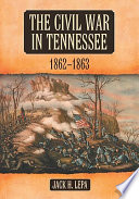 The Civil War in Tennessee, 1862-1863