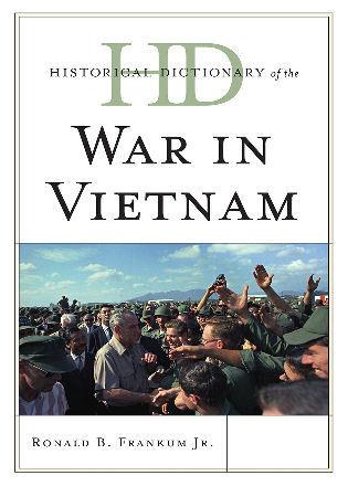 Historical Dictionary of the War in Vietnam