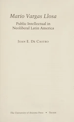 Mario Vargas Llosa : Public Intellectual in Neoliberal Latin America