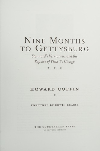 Nine Months to Gettysburg