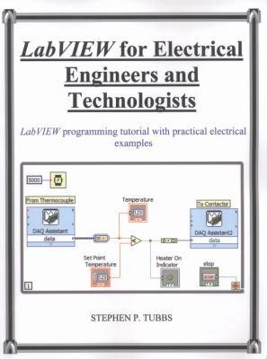 LabVIEW for Electrical Engineers and Technologists