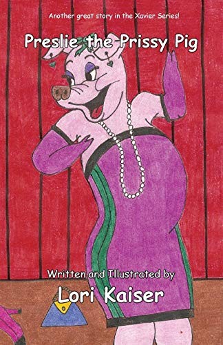 Preslie the Prissy Pig