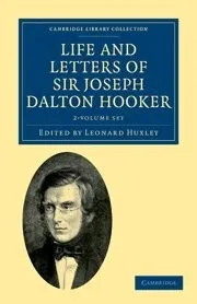 Life and Letters of Sir Joseph Dalton Hooker O.M., G.C.S.I. 2 Volume Set