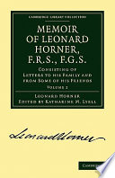 Memoir of Leonard Horner, F.R.S., F.G.S.