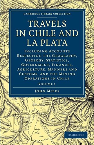 Travels in Chile and La Plata