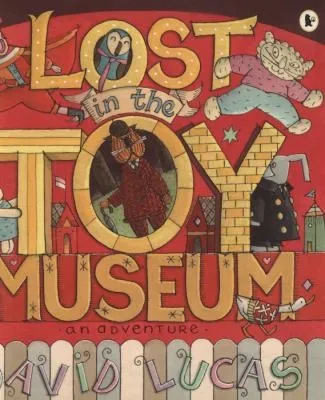 Lost in the Toy Museum
