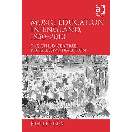 Music Education in England, 1950-2010