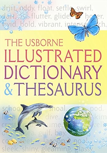 Usborne Illustrated English Dictionary and Thesaurus