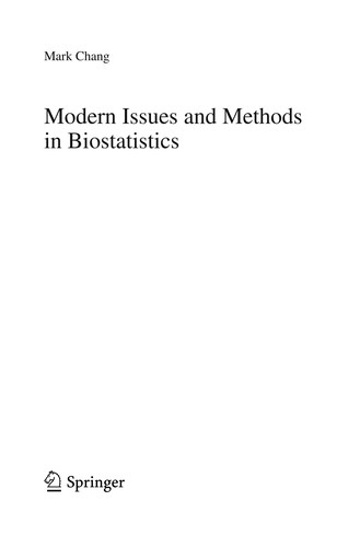 Modern Issues and Methods in Biostatistics (2011)