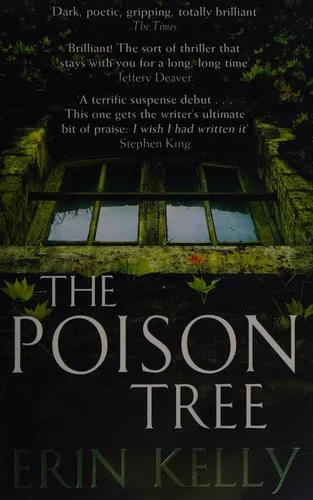 The Poison Tree : the addictive , twisty debut psychological thriller from the million-copy bestselling author