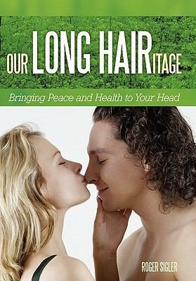 Our LONG HAIRitage