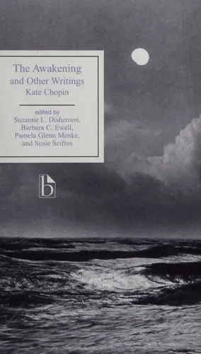 The Awakening and Other Writings