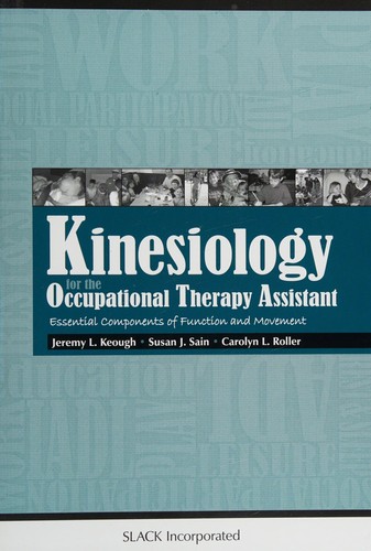 Kinesiology for the Occupational Therapy Assistant