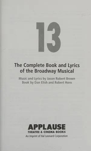 13 : The Complete Book and Lyrics of the Broadway Musical