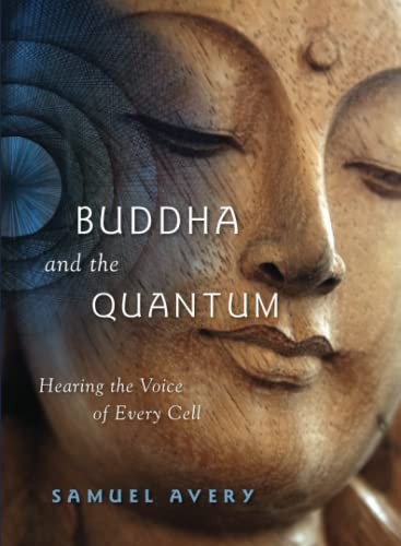 The Buddha and the Quantum