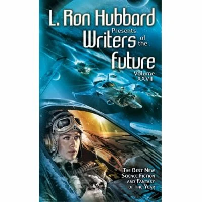 L. Ron Hubbard Presents Writers of the Future Volume 27