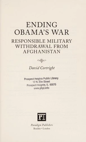 Ending Obama's War : Responsible Military Withdrawal from Afghanistan