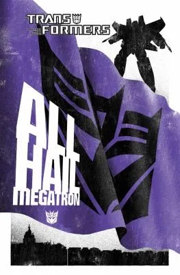 Transformers: The Complete All Hail Megatron