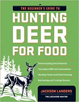 The Beginner's Guide to Hunting Deer for Food