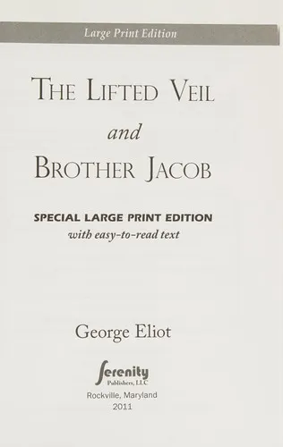 The Lifted Veil and Brother Jacob (Large Print Edition)
