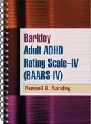 Barkley Adult ADHD Rating Scale--IV (BAARS-IV), (Wire-Bound Paperback)