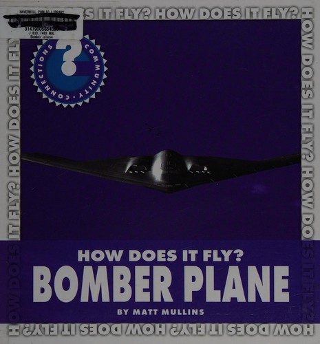 How Does It Fly? Bomber Plane