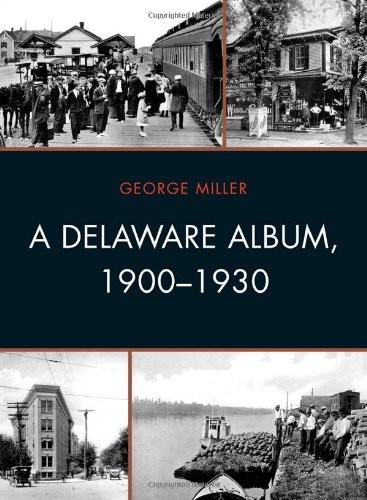 A Delaware Album, 1900-1930