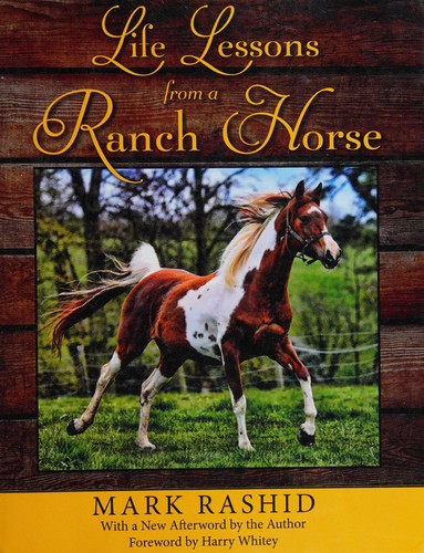 Life Lessons from a Ranch Horse