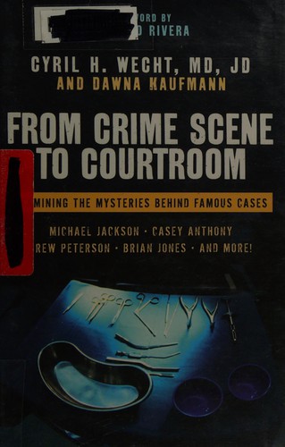 From Crime Scene to Courtroom
