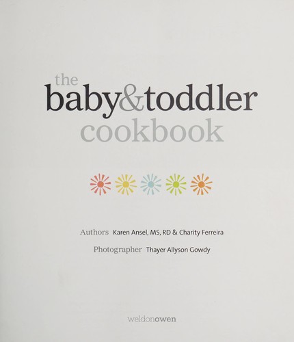 The Baby and Toddler Cookbook